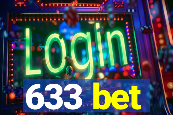 633 bet